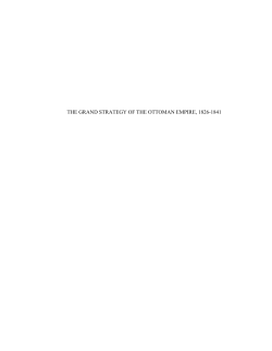 THE GRAND STRATEGY OF THE OTTOMAN EMPIRE, 1826-1841