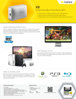 Convert Your iMac 27-inch Into an HDTV Work hard. Play hard. Two