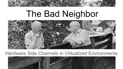 Sophia D Antoine - Hardware Side Channels in Virtualized