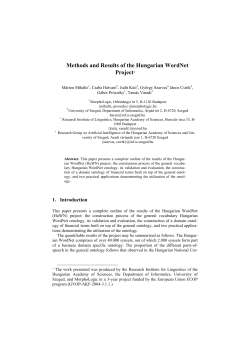 Methods and Results of the Hungarian WordNet Project1