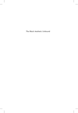 The Black Aesthetic Unbound - Knowledge Bank