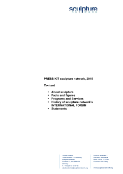 PRESS KIT sculpture network, 2015 Content &bull; About sculpture