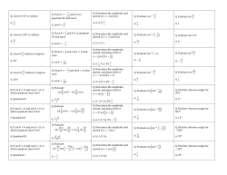 Q. Convert 18&deg; to radians A. Q. If and is in quadrant III, find . A.    Q.