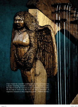 I have found the venerable combination of choir and harp to be a