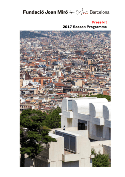 Press Kit - Fundaci&oacute; Joan Mir&oacute;