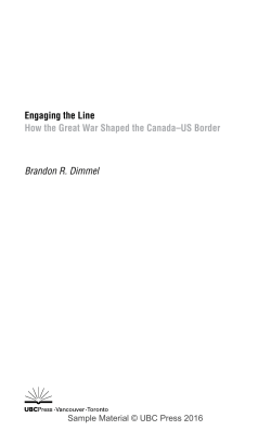 Engaging the Line: How the Great War Shaped the Canada&ndash;US