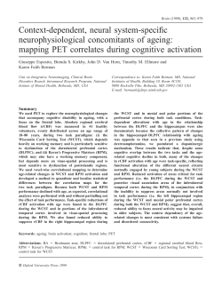 Context-dependent, neural system-specific