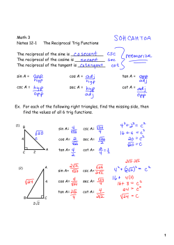 Math 3 Notes 12-1 The Reciprocal Trig Functions The reciprocal of