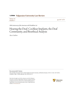 Hearing the Deaf: Cochlear Implants, the Deaf
