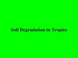 (i) Soil Degradation in Tropics[08.11.13]