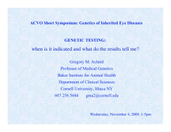 Genetic testing - when is it indicated and what do the results tell me?