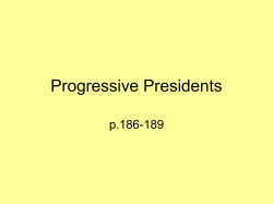 Progressive Presidents Power Point