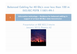 Balanced Cabling for 40 Gb/s over less than 100 m, ISO/IEC PDTR