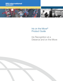 Iris on the Move&reg; Product Guide Iris Recognition