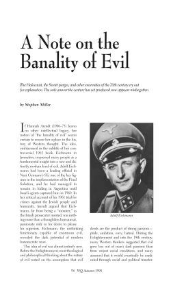 A Note on the Banality of Evil