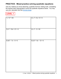 PRACTICE: Mixed practice solving quadratic equations LEVEL 1