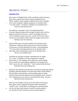 Poe, “The Raven” 1 Edgar Allan Poe, “The Raven” Once upon a