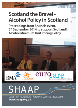Scotland the Brave! - Alcohol Policy in Scotland