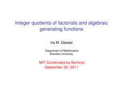 Integer quotients of factorials and algebraic multivariable