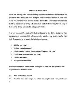Since 19th January 2013, the rules relating to some bus and truck