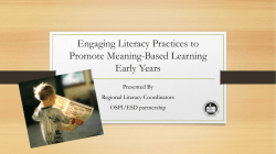 Engaging Literacy Practices to Promote Meaning
