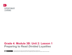 Grade 4: Module 3B: Unit 2: Lesson 1 Preparing to Read Divided