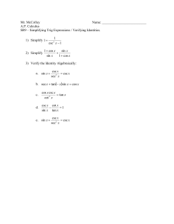Mr. McColley Name: A.P. Calculus SR9 &ndash; Simplifying Trig