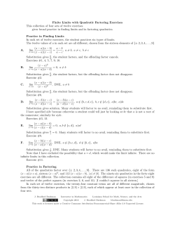 Finite Limits with Quadratic Factoring Exercises This