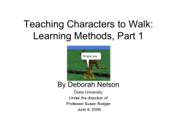 Teaching Characters to Walk: Learning Methods, Part 1