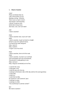1. I Need a Vacation /solo/ Please somebody help me, I don`t know