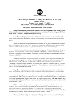 Khmer Rouge Survivors - “They Will Kill You, If You Cry”