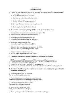 PROVA FAC-SIMILE a) Put the verbs in brackets in