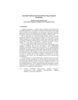 Internally Motivated Structural Borrowing in Spanish Morphology
