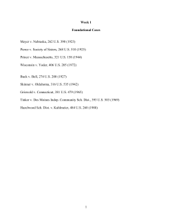 1 Week 1 Foundational Cases Meyer v. Nebraska, 262 U.S. 390