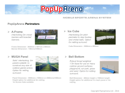 PopUpArena Perimeters ➢ A-Frame ➢ MUGA Panel ➢ Ice Cube