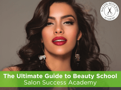 The Ultimate Guide to Beauty School Salon Success Academy