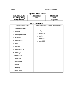ROOT WORDS: MEANING: EXAMPLES:
