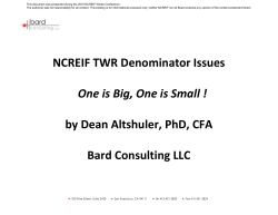 NCREIF TWR Denominator Issues One is Big, One is Small ! by