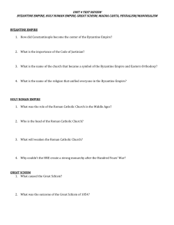 unit 4 test review byzantine empire, holy roman empire, great schism