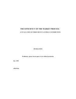 The Efficiency of the Market Process: An Evaluation of Three