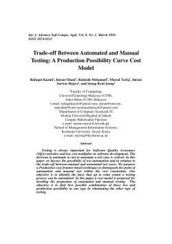 Trade-off Between Automated and Manual Testing: A Production