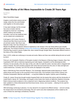 These Works of Art Were Impossible to Create 20 Years Ago