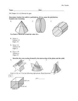 Name Determine whether the solid is a polyhedron. If it