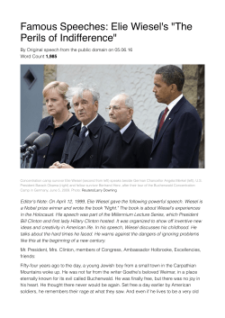 Famous Speeches: Elie Wiesel`s "The Perils of Indifference"