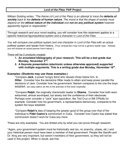 Lord of the Flies: PAP Project William Golding writes: "The theme (of