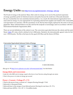 Energy Units and Conversions Power = Current x Voltage (P = I V)