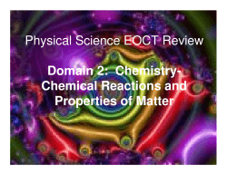 Physical Science EOCT Review Domain 2: Chemistry