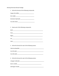 Naming Chemicals Review Package 1. Write the formula of the