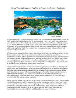Green Vacation Escapes: A Fun Way to Protect and Preserve Our