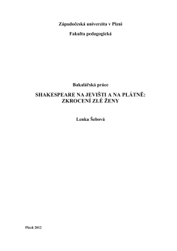 shakespeare na jevi&scaron;ti a na pl&aacute;tně: zkrocen&iacute; zl&eacute; ženy